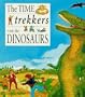 Time Trekkers: Dinosaurs (Time Trekkers Visit the)