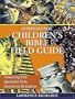 International Children's Bible Field Guide: Answering Kids' Questions from Genesis to Revelation