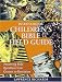 International Children's Bible Field Guide: Answering Kids' Questions from Genesis to Revelation