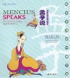 Mencius Speaks: The Cure for Chaos (English-Chinese)