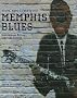 Memphis Blues : Blues, Soul and Rock'n'Roll