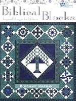 Biblical Blocks: Inspired Designs for Quilters (That Patchwork Place)