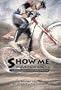 Show Me Mountain Biking: (All New) The Complete Mountain Biker's Guide to Missouri