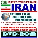 2006 Country Profile and Guide to Iran:  National Travel Guidebook and Handbook (DVD-ROM)
