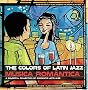 Colors of Latin Jazz: Música Romántica