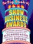 The Big Book of Show Business Awards The Big Book of Show Business Awards