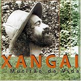 Xangai - Multirao Da Vida