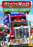 Rig-N-Roll Cut-throat Highway