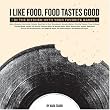 I Like Food, Food Tastes Good: In the Kitchen with Your Favorite Bands