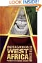 Designing West Africa: Prelude to 21st Century Calamity