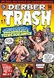 Derber Trash # 1
