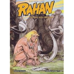 Rahan, tome 2 (Noir et Blanc) Collection prestige (Les fils de Rahan + Les b�tes folles)