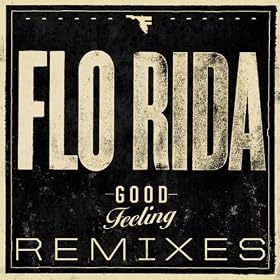 Good Feeling (Remixes)