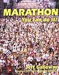 Marathon: You Can Do It!
