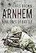 Arnhem: Nine Days of Battle