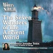 The Modern Scholar: Seven Wonders of the Ancient World | [Jennifer Tobin]