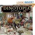 Dinotopia: A Land Apart from Time -- 20th Anniversary Edition