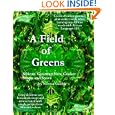 A Field Of Greens: Gourmet African Slow Cooker Soups And Stews by Ivy Newton-Gamble
