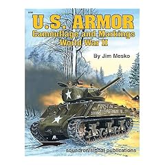 U.S. Armor: Camouflage and Markings, World War II