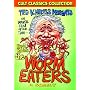 Worm Eaters, The