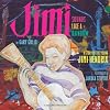 Jimi: Sounds Like a Rainbow: A Story of the Young Jimi Hendrix