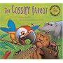 The Gossipy Parrot (Bloomsbury Paperbacks)