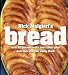Image of Nick Malgieri's Bread: Over 60 Breads, Rolls and Cakes plus Delicious Recipes Using Them