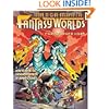 Manga Mania Fantasy Worlds: How to Draw the Amazing Worlds of Japanese Comics