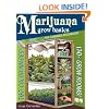 Marijuana Grow Basics: The Easy Guide for Cannabis Aficionados