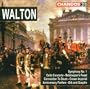 Sir William Walton: Symphony No. 1; Cello Concerto; Belshazzar's Feast; Coronation Te Deum; Crown Imperial; etc.