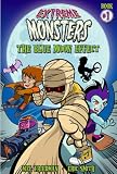 Extreme Monsters #1: The Blue Moon Effect