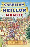 Liberty (Lake Wobegon Series)