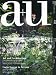 a+u (エー・アンド・ユー) 2011年 09月号 [雑誌]
