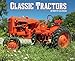 Classic Tractors 2015 Wall Calendar
