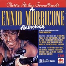 An Ennio Morricone Anthology: All Music Composed & Conducted By Ennio Morricone - From The EMI General Music Vaults
