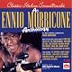 An Ennio Morricone Anthology: All Music Composed & Conducted By Ennio Morricone - From The EMI General Music Vaults