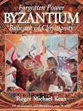 Forgotten Power: Byzantium