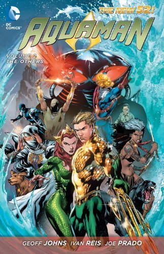 Aquaman, Vol. 2: The Others (The New 52) by Johns, Geoff (2013) Hardcover