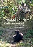 Primate tourism : a tool for conservation?