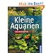 Kleine Aquarien: Extra: Nano-Aquarien