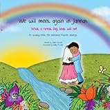 We will meet again in Jannah : what a great day that will be : an activity book for bereaved Muslim siblings