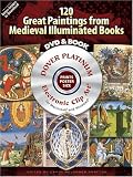 120 Great Paintings from Medieval Illuminated Books Platinum DVD and Book (Electronic Clip Art)