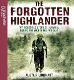 Picture of The Forgotten Highlander: My Incredible Story of Survival During the War in the Far East