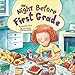 The Night Before First Grade