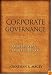 Corporate Governance: Promises Kept, Promises Broken