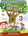 Percorsi per crescere. Olmo bla bla....
