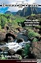 Kauai Trails: Walks Strolls and Treks on the Garden Island