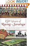 150 Years of Racing in Saratoga: Litt...