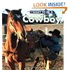 I Want to Be a Cowboy (I Want to Be (Firefly Paperback))
