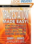 TradeStation Made Easy!: Using EasyLa...